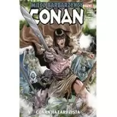 Conan 8211 Miecz barbarzyńcy Conan hazardzista Conan Miecz barbarzyńcy Tom 2 Książki Komiksy