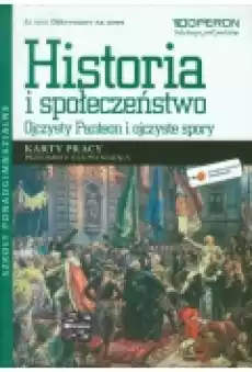 Odkrywamy na nowo Historia i społeczeństwo Ojczysty Panteon i ojczyste spory Przedmiot uzupełniający Karty pracy Szkoły pon Książki Podręczniki i lektury