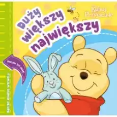 Duży większy największy Disney Kubuś i Przyjaciele Książki Dla dzieci