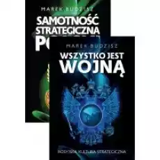 Pakiet Samotność strategiczna Polski Wszystko jest wojną Rosyjska kultura strategiczna Książki Literatura faktu