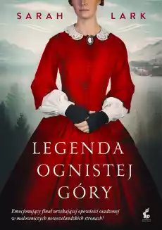 Legenda ognistej góry Saga ognistych kwiatów Tom 3 Książki Romans