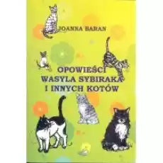 Opowieści Wasyla sybiraka i innych kotów Książki Dla dzieci