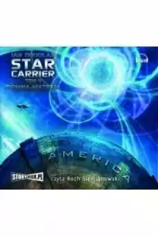 Ciemna materia Star Carrier Tom 5 Książki Audiobooki