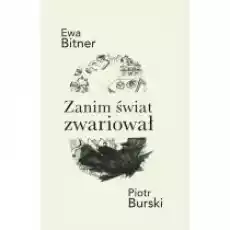 Zanim świat zwariował Książki PoezjaDramat