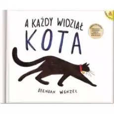 A każdy widział kota Książki Dla dzieci