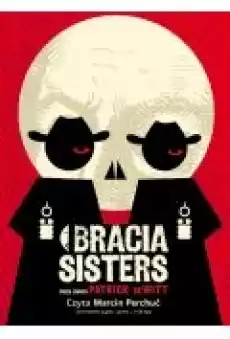 Bracia Sisters Książki Audiobooki Literatura Piękna