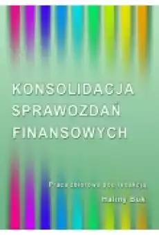 Konsolidacja sprawozdań finansowych Książki Ebooki