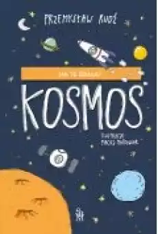 Kosmos Jak to działa Książki Dla dzieci