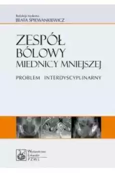 Zespół bólowy miednicy mniejszej Problem interdyscyplinarny Książki Audiobooki