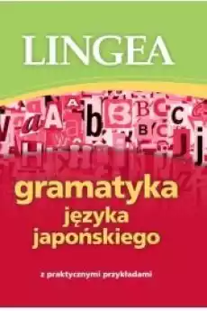 Gramatyka języka japońskiego z praktycznymi przykładami Książki Audiobooki