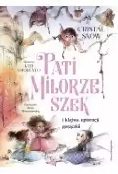 Pati Miłorzeszek i klątwa upiornej gorączki Książki Dla dzieci