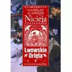 Lwowskie Orlęta Nicieja Stanisław Sł Iskry Książki Historia