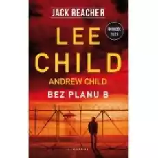 Jack Reacher Bez planu B Książki Kryminał sensacja thriller horror