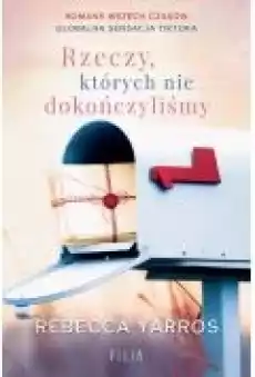 Rzeczy których nie dokończyliśmy Książki Ebooki