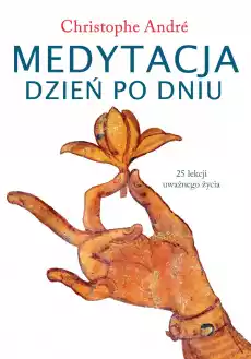 Medytacja dzień po dniu Książki Poradniki