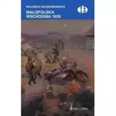 Małopolska Wschodnia 1939 Książki Historia