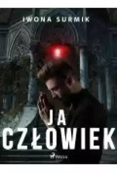 Ja człowiek Książki Ebooki