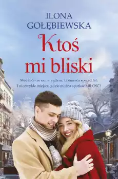 Ktoś mi bliski Książki Literatura obyczajowa