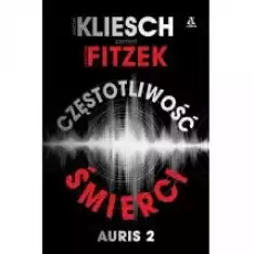 Częstotliwość śmierci Auris Jula i Hegel Tom 2 Książki Kryminał sensacja thriller horror