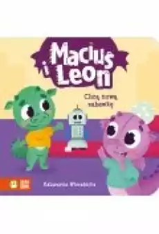 Maciuś i Leon chcą nową zabawkę Książki Dla dzieci