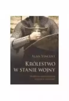 Królestwo w stanie wojny Książki Religia