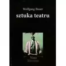 Sztuka teatru Tom 4 Książki PoezjaDramat