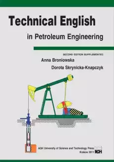 Technical English in Petroleum Engineering Książki Obcojęzyczne