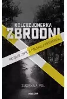 Kolekcjonerka zbrodni Książki Ebooki