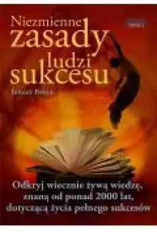 Niezmienne zasady ludzi sukcesu Książki Ebooki