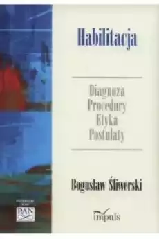 Habilitacja Diagnoza procedury etyka postulaty Książki Audiobooki