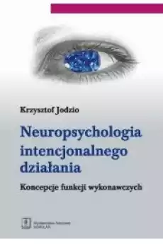 Neuropsychologia intencjonalnego działania Książki Audiobooki