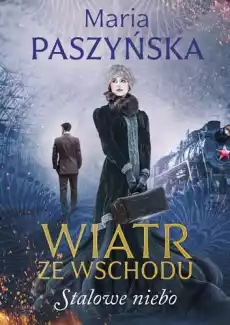 Stalowe niebo Wiatr ze wschodu Tom 2 Książki