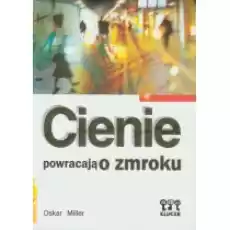 Cienie powracają o zmroku Książki Literatura obyczajowa