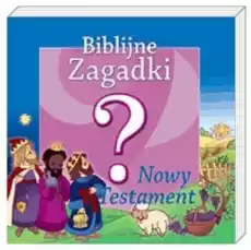 Biblijne zagadki cz1 Nowy Testament Książki Dla dzieci