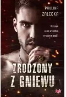 Zrodzony z gniewu Książki Literatura obyczajowa