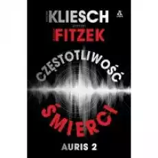 Częstotliwość śmierci Auris Jula i Hegel Tom 2 Książki Kryminał sensacja thriller horror