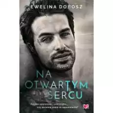 Na otwartym sercu Książki Literatura obyczajowa