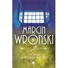 Komisarz Maciejewski Tom 5 Pogrom w przyszły wtorek Książki Kryminał sensacja thriller horror