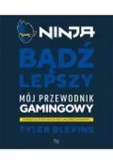 Ninja Bądź lepszy Książki Dla młodzieży