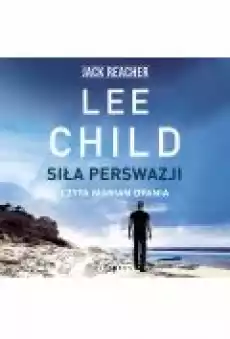 Siła perswazji Jack Reacher Tom 7 Książki Ebooki