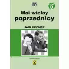 Moi wielcy poprzednicy T3 Książki Poradniki