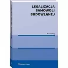 Legalizacja samowoli budowlanej Książki Prawo akty prawne