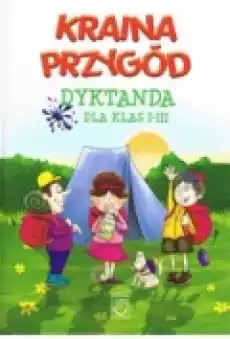 Kraina przygóddyktanda klasy iiii Książki Podręczniki i lektury