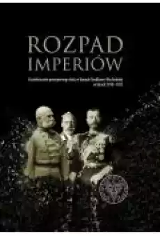 Rozpad imperiów Książki Historia