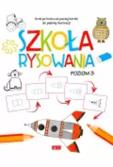 Szkoła rysowania Poziom 3 Książki Dla dzieci