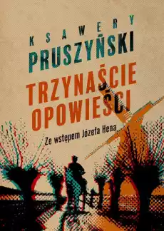 Trzynaście opowieści Książki Powieści i opowiadania