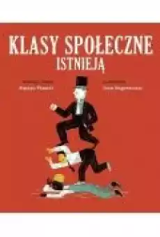 Klasy społeczne istnieją Książki Dla dzieci