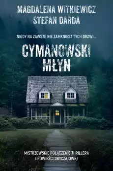 Cymanowski młyn Książki Kryminał sensacja thriller horror