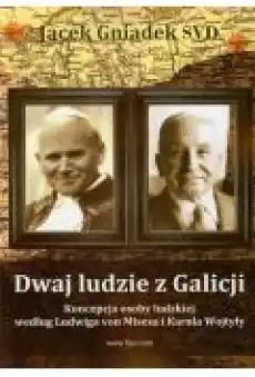 Dwaj ludzie z Galicji Książki Nauki humanistyczne