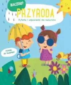 Dlaczego Przyroda Książki Dla dzieci Edukacyjne